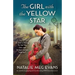 The Girl with the Yellow Star: An absolutely gripping and heartbreaking WW2 historical novel