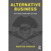 Alternative Business: Outlaws, Crime and Culture