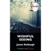 Wishful Seeing