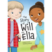 The Story of Will and Ella.