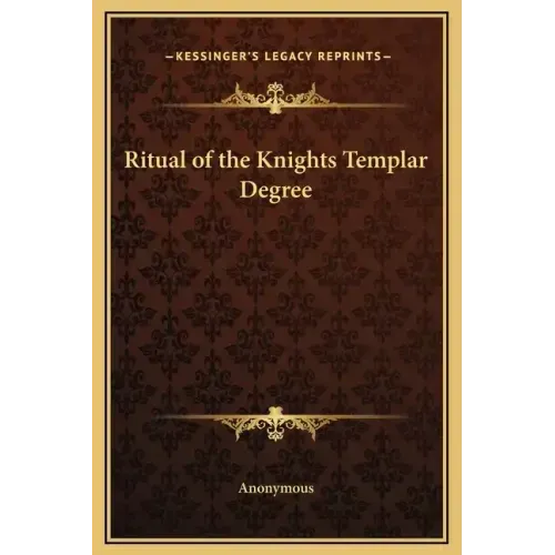 Ritual of the Knights Templar Degree