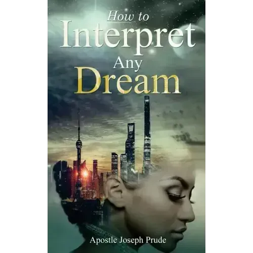 How to interpret any dream