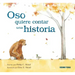 Oso Quiere Contar Una Historia