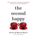 The Second Happy: Seven Practices to Make Your Marriage Better Than Your Honeymoon