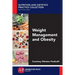 Weight Management and Obesity
