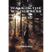 Walk in the Wilderness