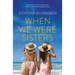 When We Were Sisters