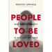 People to Be Loved: Why Homosexuality Is Not Just an Issue