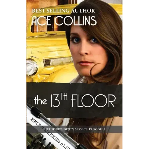The 13th Floor: In the President's Service, Episode 11