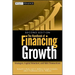The Handbook of Financing Growth: Strategies, Capital Structure, and M&A Transactions