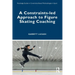 A Constraints-Led Approach to Figure Skating Coaching