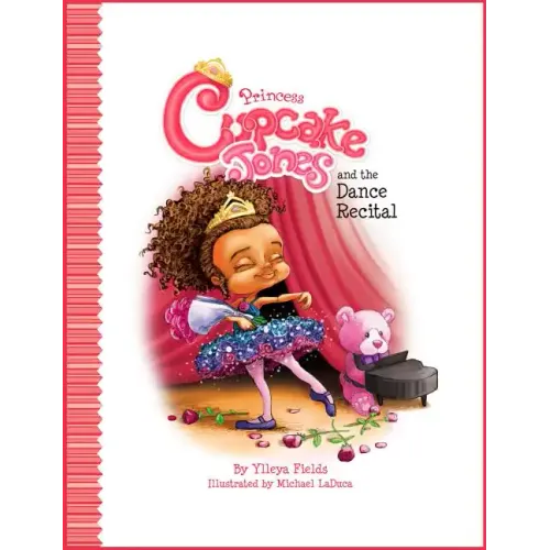 Princess Cupcake Jones and the Dance Recital