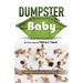 Dumpster Baby