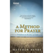 A Method for Prayer: Freedom in the Face of God
