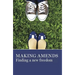 Making Amends: Finding a New Freedom