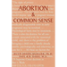 Abortion & Common Sense