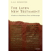 The Latin New Testament: A Guide to Its Early History, Texts, and Manuscripts