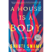 A House Is a Body: Stories