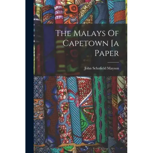 The Malays Of Capetown [a Paper