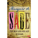 Marquis de Sade: The Man and His Age: Studies in the History of the Culture and Morals of the Eighteenth Century
