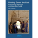 Pinning Down the Past: Archaeology, Heritage, and Education Today
