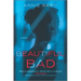Beautiful Bad