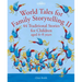 World Tales for Family Storytelling II: 44 Traditional Stories for Children Aged 6-8 Years
