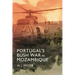 Portugal's Bush War in Mozambique