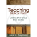 Teaching Biblical Faith: Leading Small Group Bible Studies