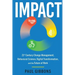 Impact: 21st Century Change Management, Behavioral Science, Digital Transformation, and the Future of Work