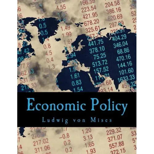 Economic Policy: Thoughts for Today and Tomorrow