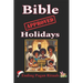 Bible Approved Holidays: Ending Pagan Rituals