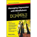 Managing Depression with Mindfulness for Dummies