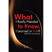 What I Really Needed to Know, I Learned in AA!? (Alcoholics Anonymous)