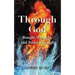 Through God: Bought, Brought, and Broke Through
