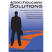 401(k) Fiduciary Solutions: Expert Guidance for 401(k) Plan Sponsors on how to Effectively and Safely Manage Plan Compliance and Investments by Sh