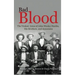 Bad Blood: The Violent Lives of John Wesley Hardin, His Brothers, and Associates