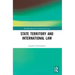 State Territory and International Law