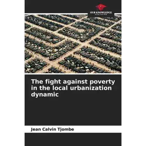 The fight against poverty in the local urbanization dynamic