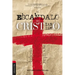 El escándalo del cristianismo