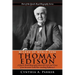 Wizard of Menlo Park - Thomas Edison: A Quick-Read Biography about the Life and Times of an Inventor with Far-reaching Influence!