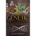 The Genetic Prescription: Book 2 - Healing your DNA with Genetic Oil Elixirs(TM)