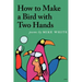 How to Make a Bird with Two Hands
