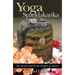 Yoga Spandakarika: The Sacred Texts at the Origins of Tantra