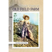 Simple Times at Old Field Farm