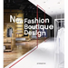 New Fashion Boutique Design: Dress Up!