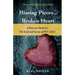 Missing Pieces...Broken Heart: A Recovery Guide for the Grief and Sorrow of Pet Loss
