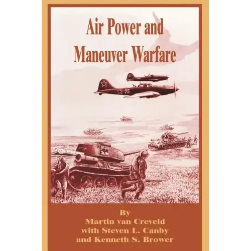 Air Power and Maneuver Warfare