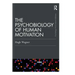 The Psychobiology of Human Motivation