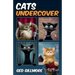 Cats Undercover